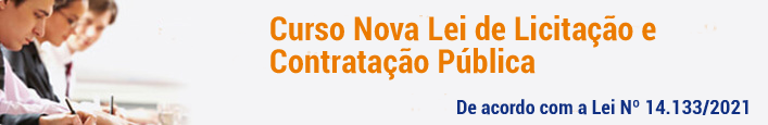 Curso Presencial - Nova Lei de Licitação Contratação Pública